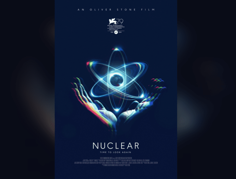 Oliver Stone’s “Nuclear” – An optimistic look at a powerful tool for addressing climate change and energy security
