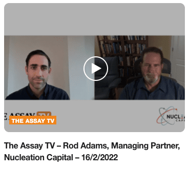 The Assay TV speaks with Rod Adams, Managing Partner of Nucleation Capital and Atomic Insights host